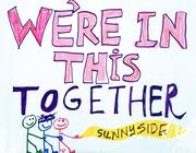 We're In This Together, Sunnyside